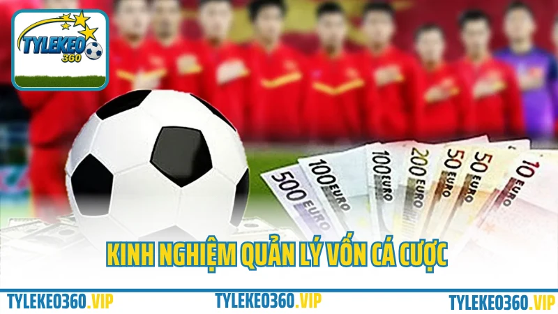 Cách chơi quản lý vốn cá cược
