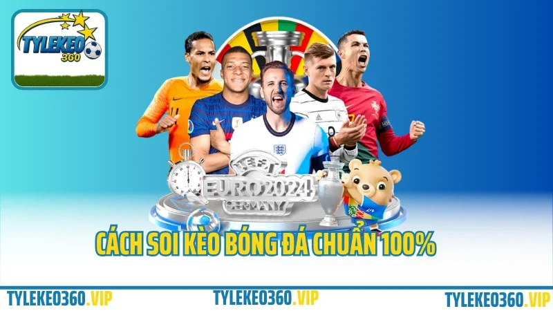 Soi kèo bóng đá từng bước – từ chọn trận, xem odds đến quyết định cửa 2 Cách soi kèo bóng đá chuẩn 100%