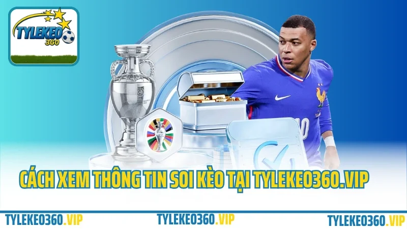 Soi kèo bóng đá 75 Cách xem thông tin soi kèo bóng đá tại tylekeo360. Vip