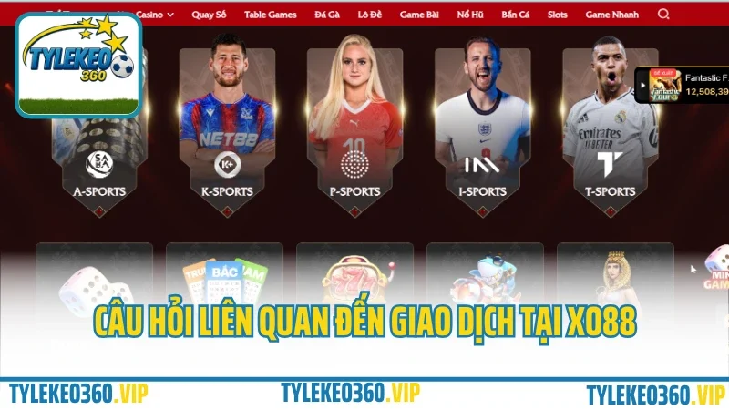 Xo88 – game bài đổi thưởng, slot nổ hũ, mini game liên tục 2025 9 Câu hỏi liên quan đến giao dịch tại xo88