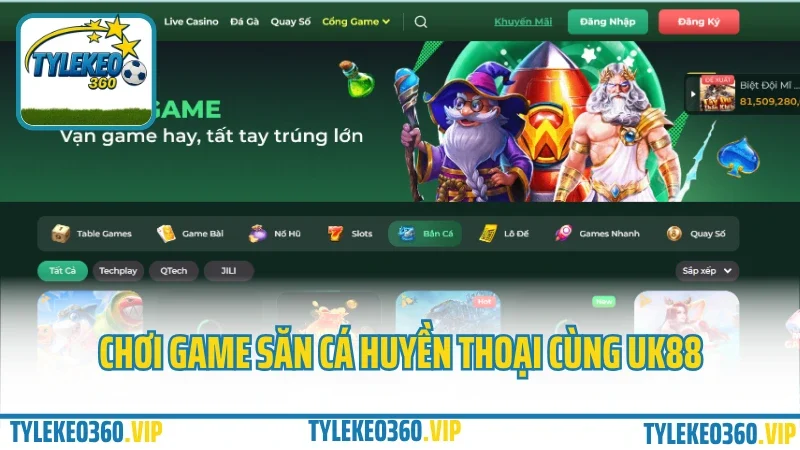 Giới thiệu uk88 – nhà cái mang phong cách châu âu, cá cược đỉnh cao 2025 7 Chơi game săn cá huyền thoại cùng uk88