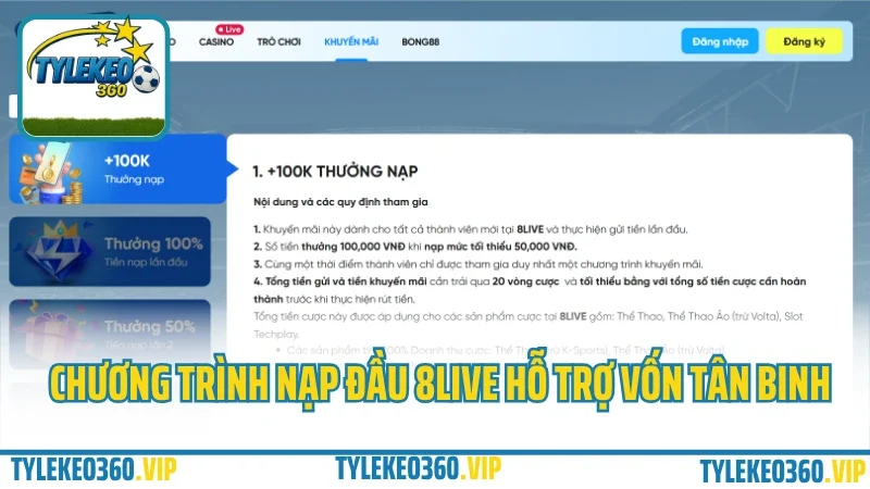 Nhà cái 8live – cá cược thể thao, game bài & ưu đãi mỗi ngày 2025 6 Chương trình nạp đầu 8live hỗ trợ vốn tân binh