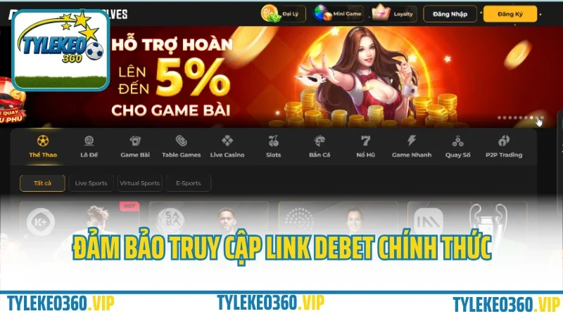 Debet – nhà cái mới nhưng uy tín, rút tiền cực nhanh 2025 9 Đảm bảo truy cập link debet chính thức