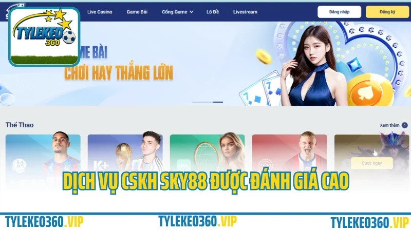 Sky88 – cá cược thể thao & casino trực tuyến bảo mật cao 2025 4 Dịch vụ cskh sky88 được đánh giá cao