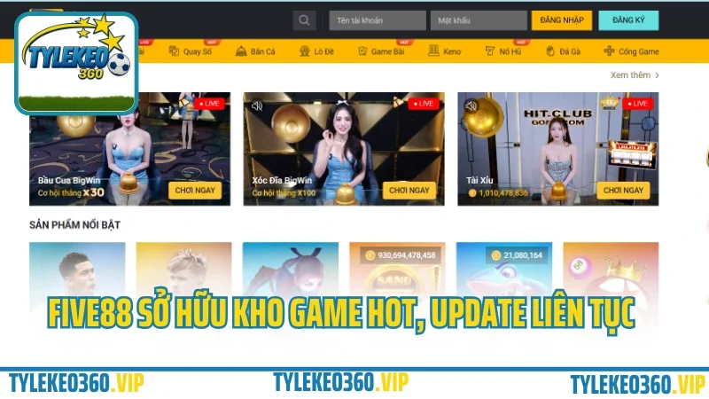 Giới thiệu nhà cái five88 – sân chơi cá cược đẳng cấp cho dân chuyên 2025 3 Five88 sở hữu kho game hot, update liên tục