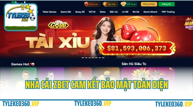 Zbet – cổng cá cược châu á, tỷ lệ kèo cực đỉnh cho dân cá độ 2025 3 Nhà cái zbet cam kết bảo mật toàn diện