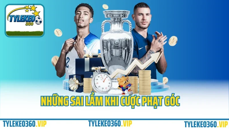Đặt kèo phạt góc sao cho chuẩn? Hướng dẫn dành cho người mới 2025 5 Những sai lầm khi cược phạt góc