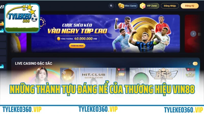 Vin88 – cổng game bài đổi thưởng dành riêng cho người việt 2025 2 Những thành tựu đáng nể của thương hiệu vin88