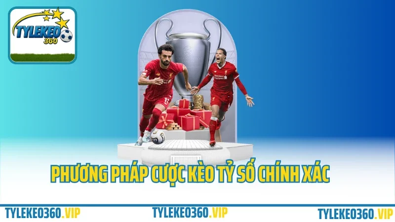 Tỷ số chính xác có dễ trúng? Cách đánh tỷ số tại zbet không đốt ví 4 Phương pháp cược kèo tỷ số chính xác