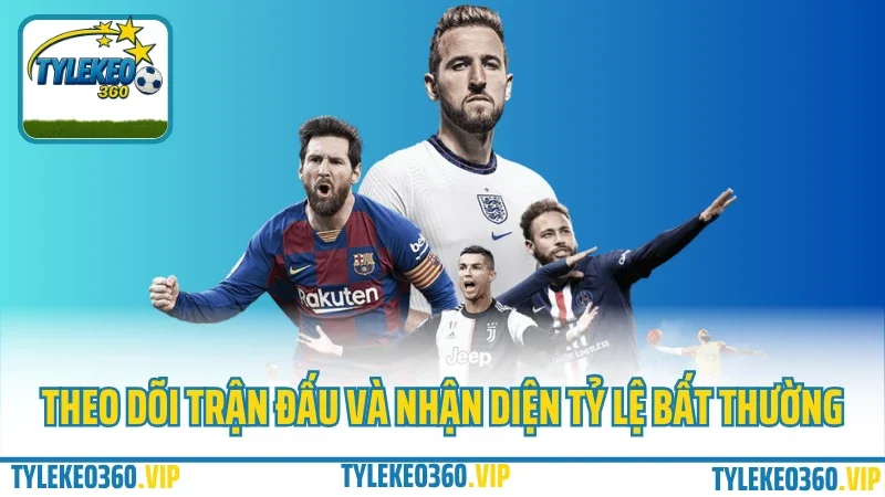 5 mẹo soi kèo bóng đá hôm nay – tránh kèo dụ, tập trung kèo thật 4 Theo dõi trận đấu và nhận diện tỷ lệ bất thường