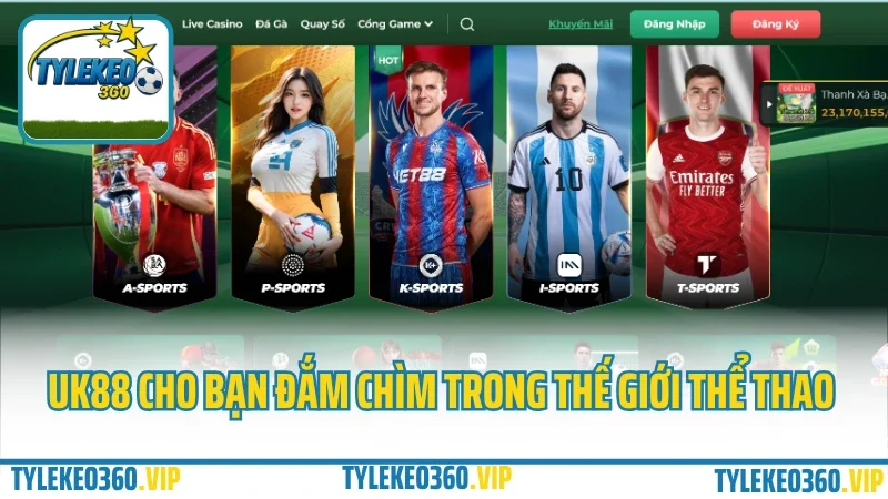 Giới thiệu uk88 – nhà cái mang phong cách châu âu, cá cược đỉnh cao 2025 6 Uk88 cho bạn đắm chìm trong thế giới thể thao