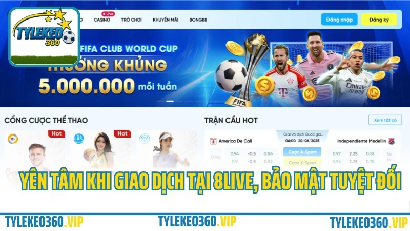 Nhà cái 8live – cá cược thể thao, game bài & ưu đãi mỗi ngày 2025 2 Yên tâm khi giao dịch tại 8live, bảo mật tuyệt đối