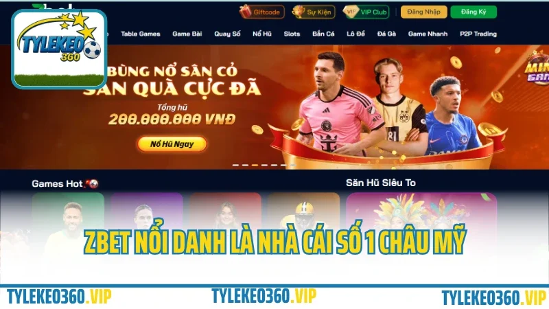 Zbet – cổng cá cược châu á, tỷ lệ kèo cực đỉnh cho dân cá độ 2025 2 Zbet nổi danh là nhà cái số 1 châu mỹ