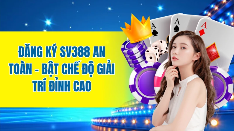 đăng ký SV388